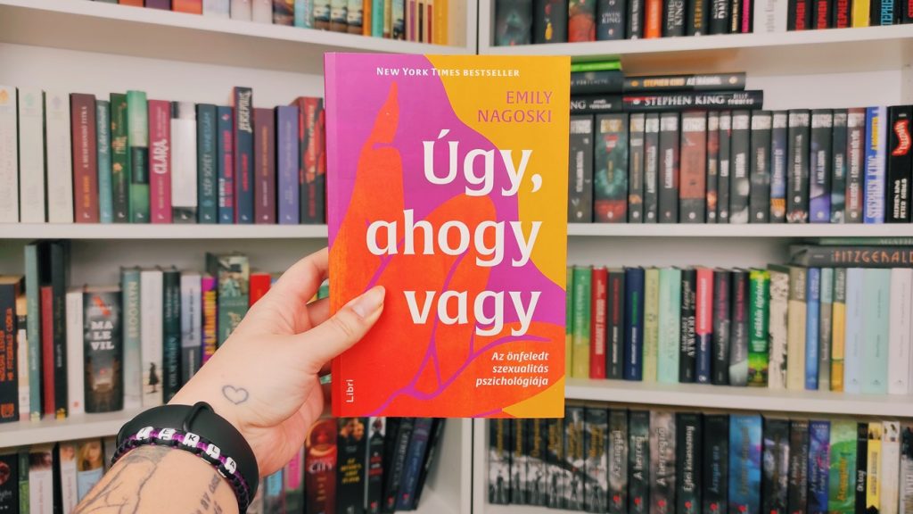 Emily Nagoski: Úgy, ahogy vagy