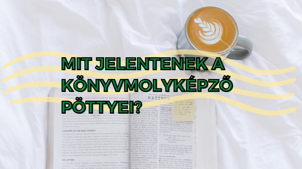 Mit jelentenek a Könyvmolyképző pöttyei?