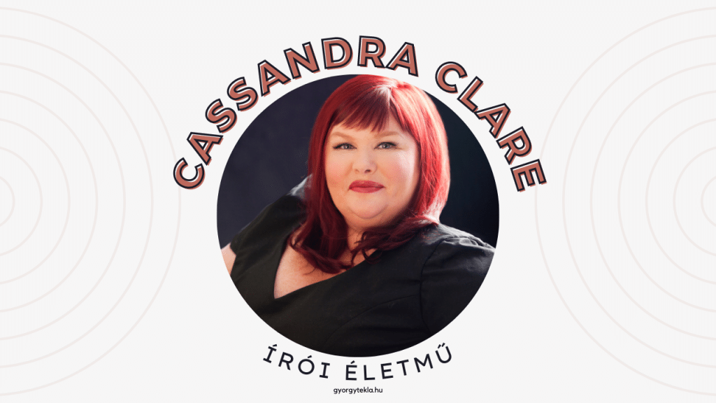 Cassandra Clare könyvek – az összes regénye és könyvsorozata sorrendben