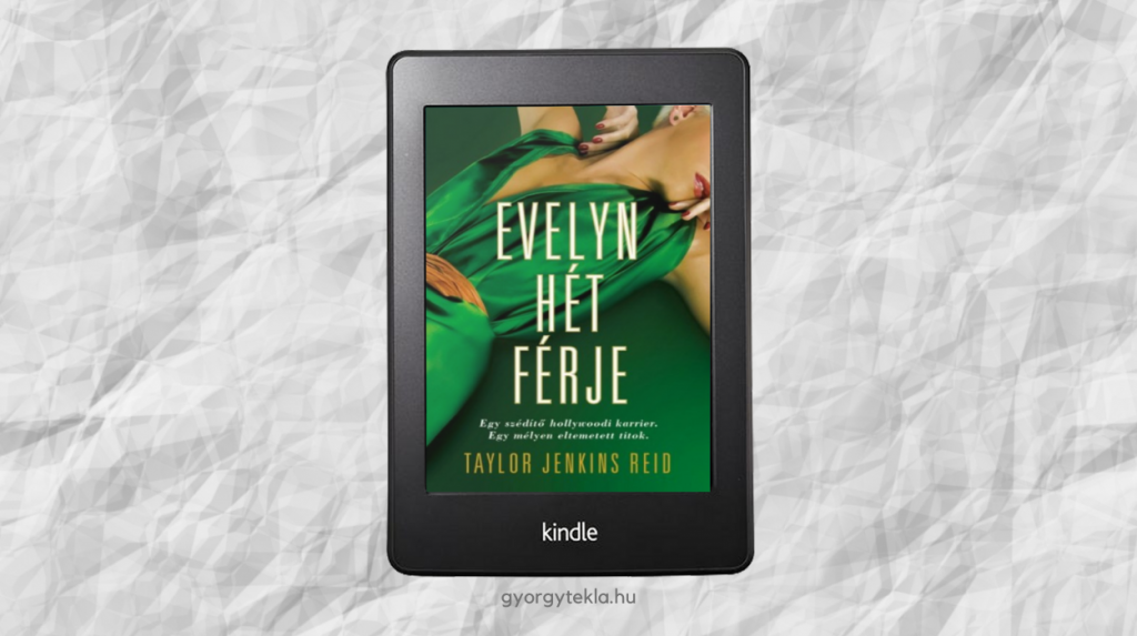 Taylor Jenkins Reid: Evelyn hét férje