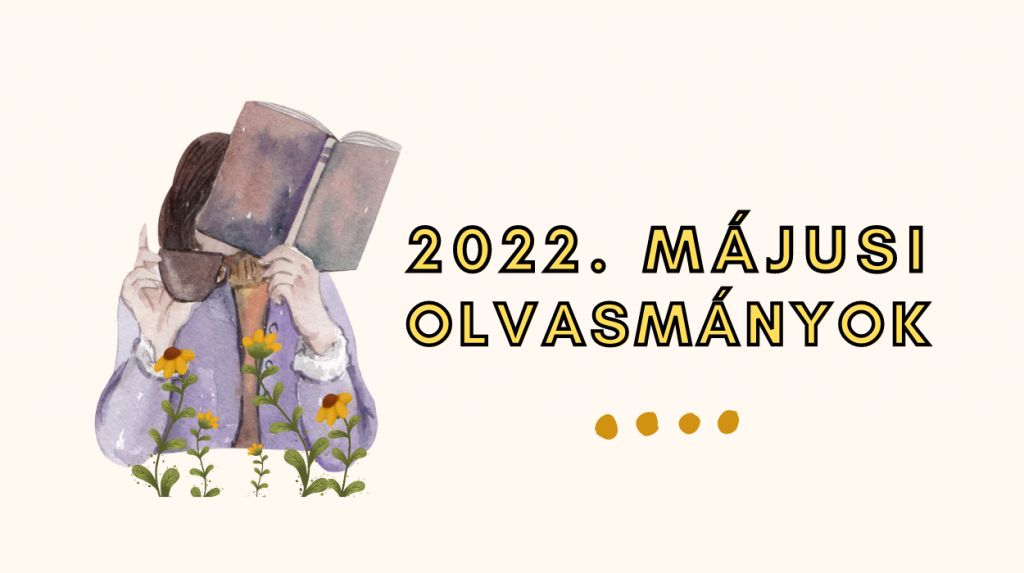 2022. májusi olvasmányok
