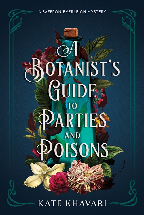 Kate Khavari: A Botanist's Guide to Parties and Poisons - 2022. júniusi könyvmegjelenések