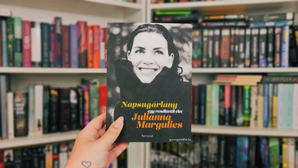 Julianna Margulies: Napsugárlány ‒ Egy váratlan élet