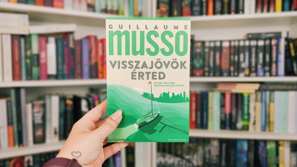 Guillaume Musso: Visszajövök érted