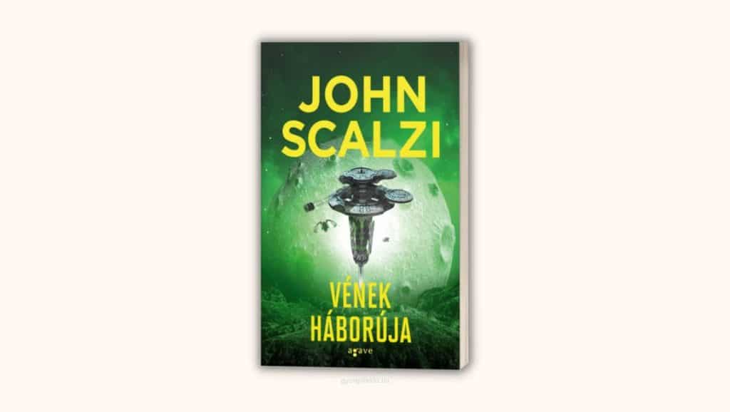 John Scalzi: Vének háborúja (Vének háborúja 1.)