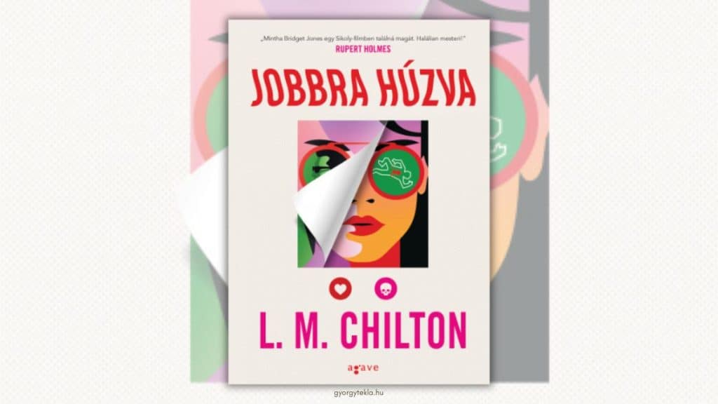 L. M. Chilton: Jobbra húzva