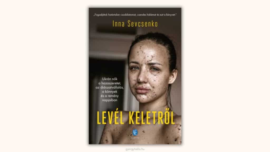 Inna Sevcsenkó: Levél keletről