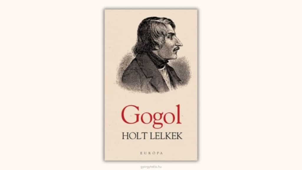 Nyikolaj Vasziljevics Gogol: Holt lelkek