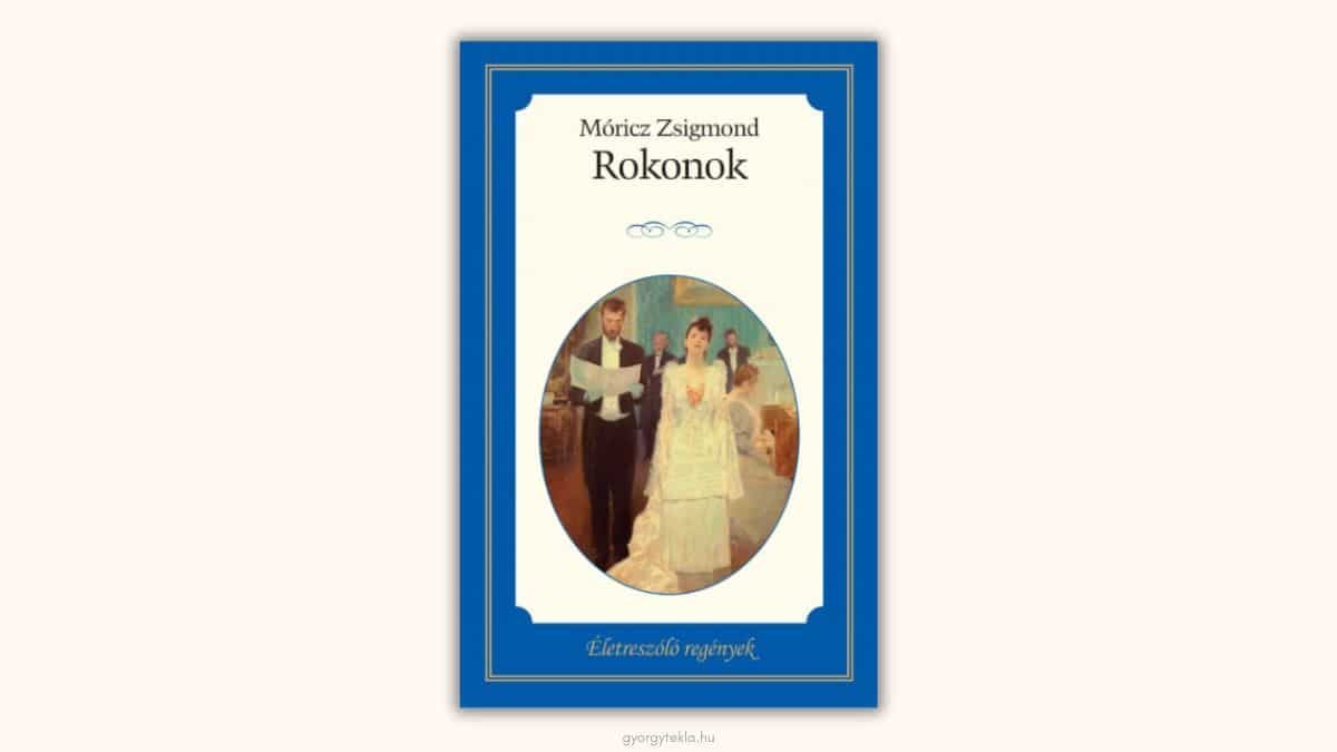 Móricz Zsigmond: Rokonok