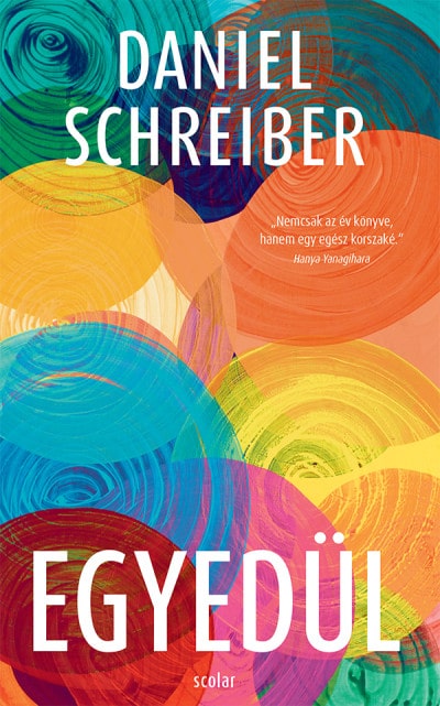 Daniel Schreiber: Egyedül