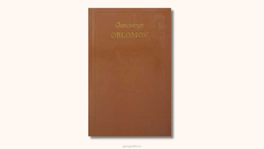 Ivan Alekszandrovics Goncsarov: Oblomov