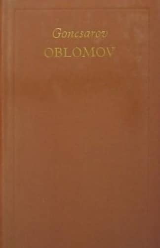 Ivan Alekszandrovics Goncsarov: Oblomov